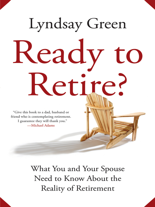 Title details for Ready to Retire? by Lyndsay Green - Available